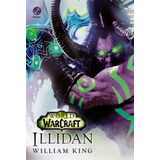 World Of Warcraft: Illidan: Illidan, De King, William. Série World Of Warcraft Editora Record Ltda., Capa Mole Em Português, 2016