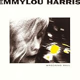 Wrecking Ball Audio CD Emmylou Harris