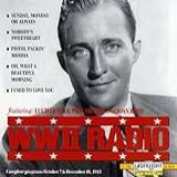 Wwii Radio Broadcasts 1  Audio CD  Bing Crosby