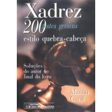 Xadrez - 200 Testes Geniais Estilo Quebra-cabeca, De Martin Greif. Editora Ciencia Moderna Em Português