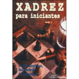 Xadrez Para Iniciantes De Nottingham Ted Wade Bob Al Lawrence Editora Ciência Moderna Em Português