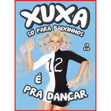 Xuxa So Para Baixinhos