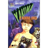 Yakima O Menino Onça De Brasil Assis Coleção Jabuti Editorial Somos Sistema De Ensino Tapa Mole En Português 2005