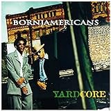 Yardcore Audio CD Born Jamericans