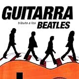 Yesterday -Of The Beatles - Spanish Guitar Version-