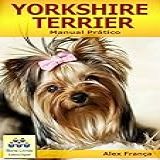 Yorkshire Terrier Manual Prático