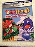 Yoshi S Island Super Mario Advance 3 Game Boy Advance Official Nintendo Player S Guide 