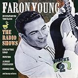 Young  Faron   The Radio Shows  Vol 2   CD