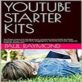 YOUTUBE STARTER KITS YouTube Starter