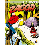Zagor Classic Volume 12 A Feiticeira Do Pântano De Luigi Bonelli Gian Zagor Classic 12 Vol 12 Editorial Mythos Tapa Mole En Português 2022