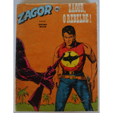 Zagor Zagor O Rebelde No 46 Editora Vecchi Abr 1982