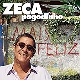 Zeca Pagodinho Mais Feliz CD