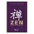 Zen: Uma Breve Introdução
