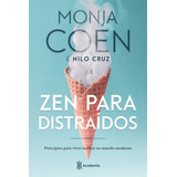 Zen Para Distraidos