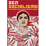 Zen Socialismo Os Melhores Posts Do Blog Socialista Morena De Menezes Cynara Editorial Geração Editorial Ltda Tapa Mole En Português 2015