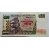 Zimbabwe Bela Cédula 500 Dollars 2001 Fe