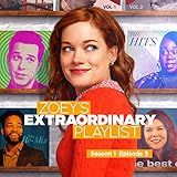 Zoey S Extraordinary Playlist Season 1 Episode 9 Music From The Original TV Series 