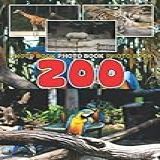 Zoo Photo Book: Cutest Animals Colorful Photograph Album For All Ages To Unleash The Creativity Energy | Ideal Gift For Animal Lovers