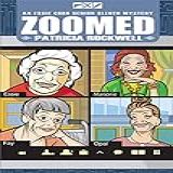 Zoomed An Essie Cobb Senior Sleuth Mystery Essie Cobb Senior Sleuth Mysteries Book 6 English Edition 