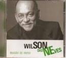 Músicas de Wilson Das Neves