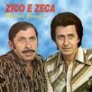 Músicas de Zico E Zeca