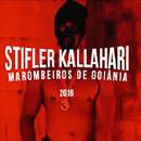 Músicas de Stifler Kallahari 
