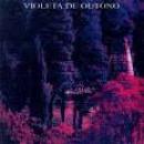 Músicas de Violeta De Outono 