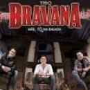 Músicas de Trio Bravana