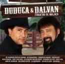 Músicas de Duduca E Dalvan