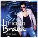 Músicas de Thiago Brava