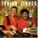 Músicas de Tonico E Tinoco