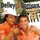 Músicas de Delley & Dorivan