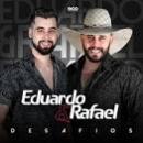 Músicas de Eduardo E Rafael