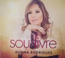 Músicas de Eliana Rodrigues