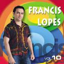 Músicas de Francis Lopes