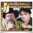 Músicas de João Mulato E João Carvalho