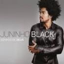 Músicas de Juninho Black