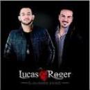 Músicas de Lucas E Roger