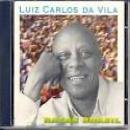 Músicas de Luiz Carlos Da Vila