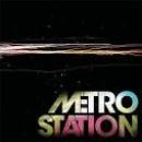 Músicas de Metro Station