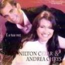 Músicas de Nilton Cezar E Andrea Chrys