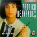 Músicas de Patrick Hernandez