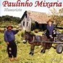 Músicas de Paulinho Mixaria