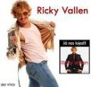 Músicas de Ricky Vallen