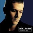 Músicas de Rob Thomas