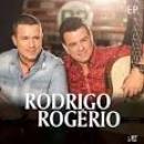 Músicas de Rodrigo E Rogério