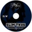 Músicas de Slim Thug